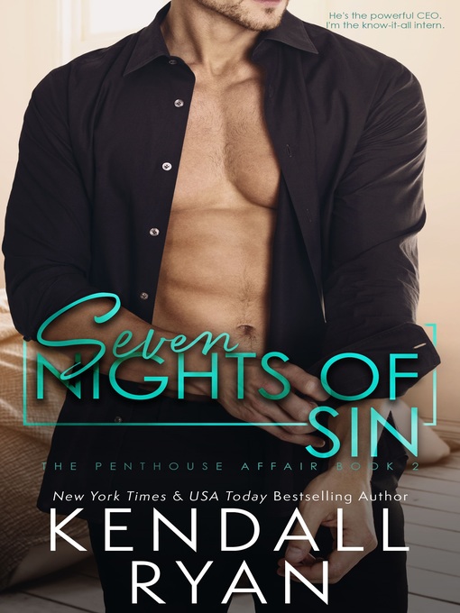 Title details for Seven Nights of Sin by Kendall Ryan - Available